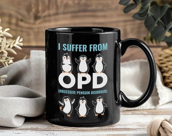 I Suffer From OPD Mug, Funny Penguin Lover Gift, Cute Ocean Animal Coffee Cup, Zoo Keeper Tea Mug, Marine Wildlife Present