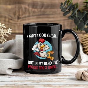 Ich mag ruhig aussehen, aber in meinem Kopf habe ich Sie dreimal gepickt Lustige Kaffeetasse Teetasse Kaffeetasse Hühner Buffs Liebhaber Tassen Bauernhof Tiere Geschenk