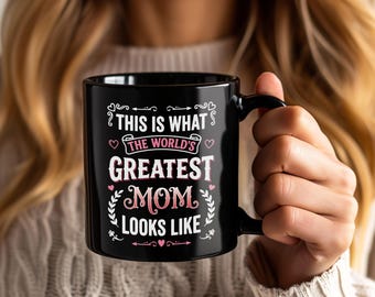 Worlds Greatest Mom Mug Mothers Day Gift Coffee Cup Funny Mama Appreciation Present Family Love Proud Mommy Graphic