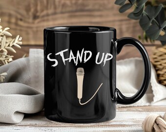 Stand-Up Comedy Mug Funny Comedian Humor Coffee Cup Joke Lover Laughing Design Entertainer Gift Unique Stage Vibes Performance Art Accent