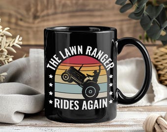 Lawn Ranger Rides Again Mug Funny Lawn Mowing Coffee Cup Gardener Gift Landscaping Humor Yard Work Green Thumb Present