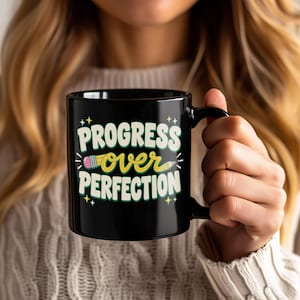 Progress Over Perfection Mug, Motivational Teacher Coffee Cup, Growth Mindset Gifts, Student Counselor Birthday Present, Classroom Keepsakes