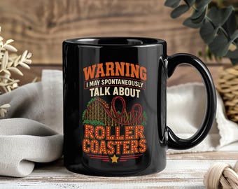 Warning Roller Coasters Mug, Fun Theme Park Coffee Cup, Amusement Ride Tea Drinkware, Thrill Seeker Gift, Spontaneous Fan Adventure Keepsake