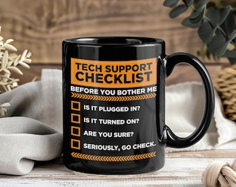 Tech Support Checklist Mug, Funny Computer Nerd Gift, Sysadmin Coffee Cup, Geeky Tech Lover Drinkware, IT Professional Present
