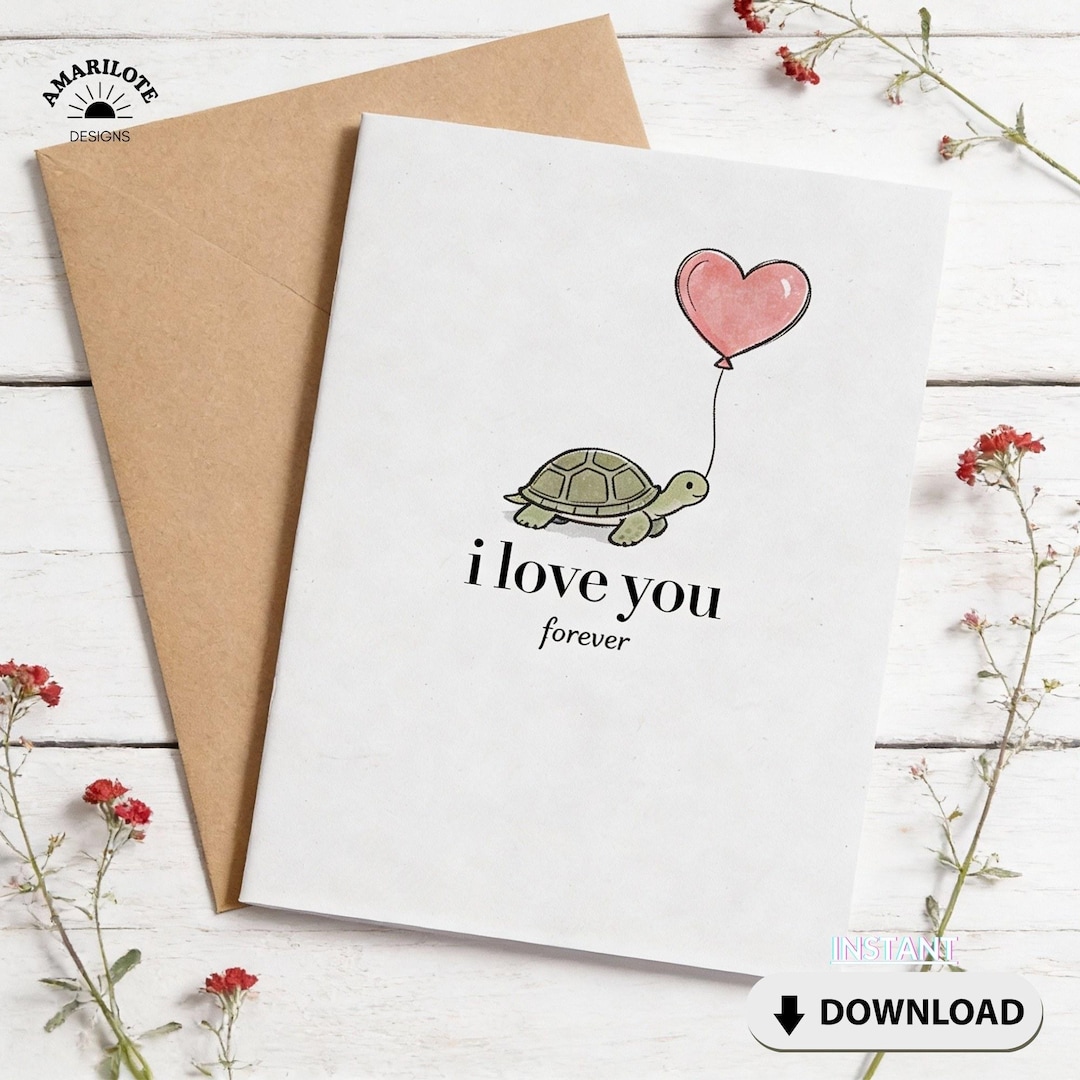 I Love You Forever Printable Love Card | Minimal Turtle Illustration ...