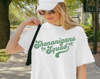 Shenanigans Squad Shenanigans Shirt St Patricks Day Shirt Shenanigans Coordinator Shirt Cute Irish Shirt Stpatricks Here For Shenanigans