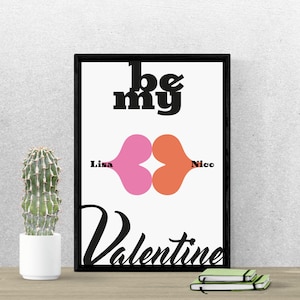 Grafica digitale personalizzata "be my Valentine" come file digitale STAMPABILE. Storia d'amore come poster! Ottimo regalo!