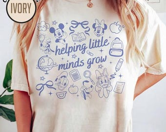 Comfort Colors Mickey And Friends Helping Little Minds Grow Shirt, Mickey Minnie Kindergarten Teacher Tee, Appreciation Gift New Teacher