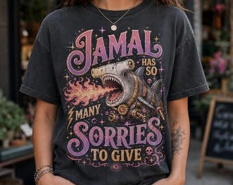 Jamal Has So Many Sorries To Give Shirt, Dungeon Crawler Carl Tee, DCC Fan Graphic Shirt, Fantasy Novel Lover Tee, Funny Book Fan Merch