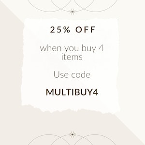 May include: A white paper note with a torn edge, with the text "25% OFF when you buy 4 items Use code MULTIBUY4".