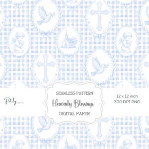 May include: A seamless digital paper pattern with religious motifs, including doves, crosses, and angels, set within oval frames. The design is on a light blue and white gingham backdrop. The text reads "Heavenly Blessings" and "Digital Paper". The paper measures 30.48 x 30.48 cm.
