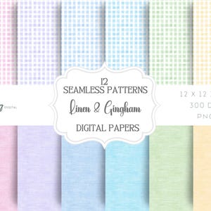 May include: A digital paper set featuring 12 seamless patterns in pastel colors. The designs include gingham checks and linen textures. The image includes the text "Linen & Gingham DIGITAL PAPERS" and "12 X 12 INCH".