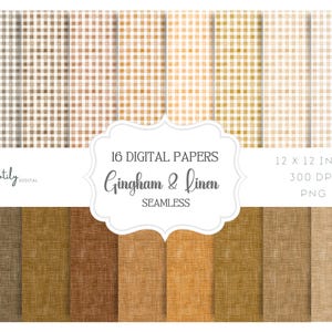 May include: A set of 16 digital papers with gingham and linen designs. The top half presents gingham patterns in grey, beige, and gold. The bottom half shows seamless linen textures in brown and tan. Each paper measures 30.48 x 30.48 cm.