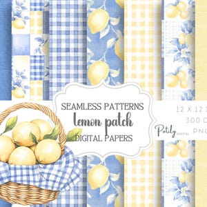 May include: A digital paper set with a lemon theme. The design includes a basket of lemons, gingham patterns, and lemon branches on blue and yellow backgrounds. The text reads "Seamless Patterns Lemon Patch Digital Papers". The dimensions are 30.48 x 30.48 cm.