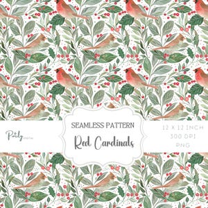 May include: Seamless pattern with red cardinals, green leaves, and red berries on a white backdrop. The design includes the text "Red Cardinals" and "12 X 12 INCH".