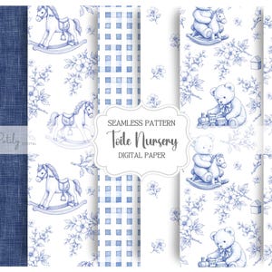 May include: Digital paper set with a blue and white toile nursery theme. Patterns include rocking horses, teddy bears, floral designs, and gingham checks. The text reads "Seamless Pattern Toile Nursery Digital Paper".