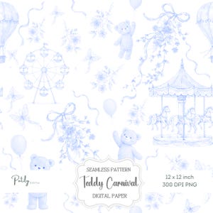 May include: A seamless digital paper pattern in light blue and white. The design includes illustrations of a Ferris wheel, carousel, teddy bears, balloons, flowers, and butterflies. The text "Teddy Carnival" is also present.