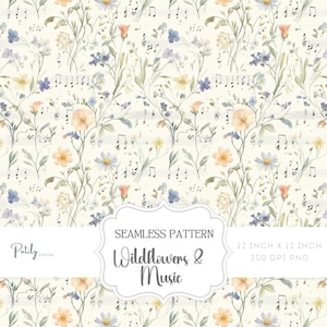 Può includere: Un download digitale di pattern senza cuciture che presenta un'illustrazione ad acquerello di fiori selvatici e note musicali su uno sfondo crema. Il pattern misura 30,48 cm per 30,48 cm e 300 DPI.