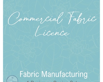 Commercial Fabric Production Licence