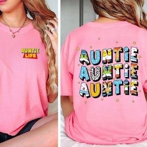 Two Sided Toy Story Auntie Life Comfort Colors Shirt, Retro Disney Auntie Life Tshirt, Walt Disney Gift for Aunt Jessie Woody Buzz Lightyear