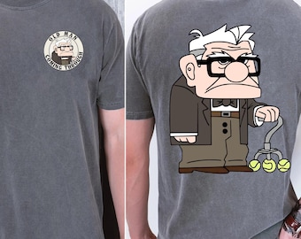 Two Sided Disney Up Movie Carl Old Man Coming Through Shirt, Funny Disney T-shirt, Disneyland Family Trip Outfits, Funny Birthday Gift Shirt