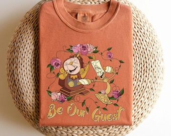 Lumiere And Cogsworth Be Our Guest Comfort Colors Shirt, Beauty And The Beast Tale As Old As Time Disney T-shirt, Disneyland Family Vacation