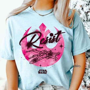 Rebel Alliance Resist Star Wars X-wing Fighter Comfort Colors Shirt, Disneyland Trip Star Wars Outfits, Galaxy&#39;s Edge Hollywood Studios Tee