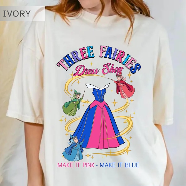 Disney Sleeping Beauty Princess Three Fairies Dress Shop Shirt, Make It Pink Blue Disney Princess Girl Tshirt, Disneyland Trip Magic Kingdom