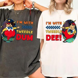 Tweedle Dee Tweedle Dum Alice In Wonderland Comfort Colors Shirt, Brothers Matching Disney T-shirt, Disneyland Family Trip, Magic Kingdom