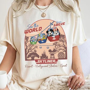 Disney Skyliner See The World From Above Comfort Colors Shirt, Resort Hollywood Epcot Shirt, Mickey Friends Skyliner Tshirt, Disneyland Trip