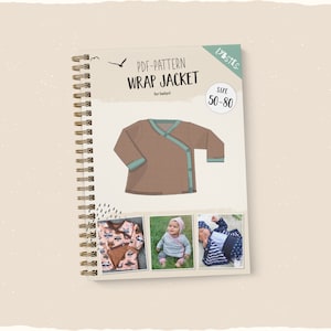 May include: A PDF pattern for a wrap jacket for babies, sizes 50-80. The pattern includes a line drawing of the jacket and photos of babies wearing the finished product.