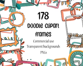 May include: A collection of 178 doodle clipart frames in various shapes and colors, including orange, pink, teal, and white. The image includes text that says "Commercial use, Transparent backgrounds, PNGs."