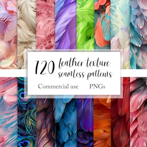 May include: A collage of 120 seamless feather texture patterns in various colors, including pink, blue, green, and purple. The text "120 feather texture seamless patterns" is displayed in the center of the image, with "Commercial use" and "PNGs" below it.
