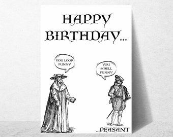 Happy Birthday Peasant | Funny Birthday Card | Humorous Birthday Card | Funny Card