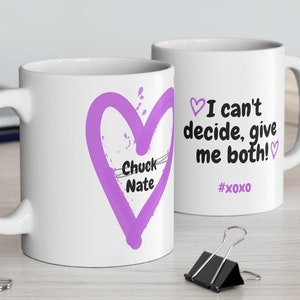 Gossip Girl Mug , Gossip Girl Gift , Gossip Girl Present , Gossip Girl Fan , Chuck Bass Fan love heart, celebrity crush mug , gift her