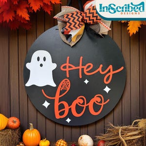 Hey Boo Ghost Sign SVG | Halloween Round Sign | Ghost Door Sign | Laser Ready Cut File | Door Hanger SVG | Cute Ghost SVG
