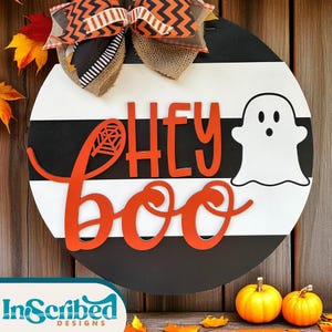 Hey Boo Ghost Sign SVG | Halloween Door Hanger | Digital Download | Laser Ready Cut File | Fall Porch Sign | Cute Ghost SVG