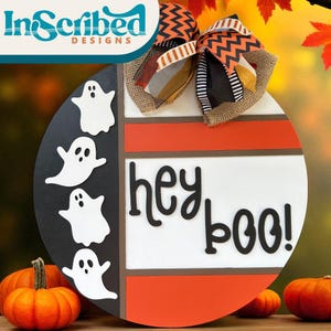 Hey Boo Ghost Sign SVG | Halloween Door Sign | Digital Download | Laser Ready Cut File | Fall Porch Sign | Door Hanger SVG