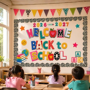 May include: A classroom bulletin board display featuring the text "WELCOME BACK TO SCHOOL" in colorful, patterned letters, with the years "2026-2027" above. The board includes cutouts of apples, a globe, books, and alphabet blocks.