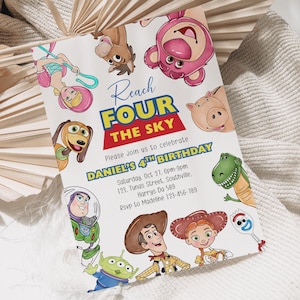 May include: A birthday invitation with cartoon characters from "Toy Story." The invitation says "Reach FOUR THE SKY" and includes party details for Daniel's 4th birthday, including the date, time, and location.