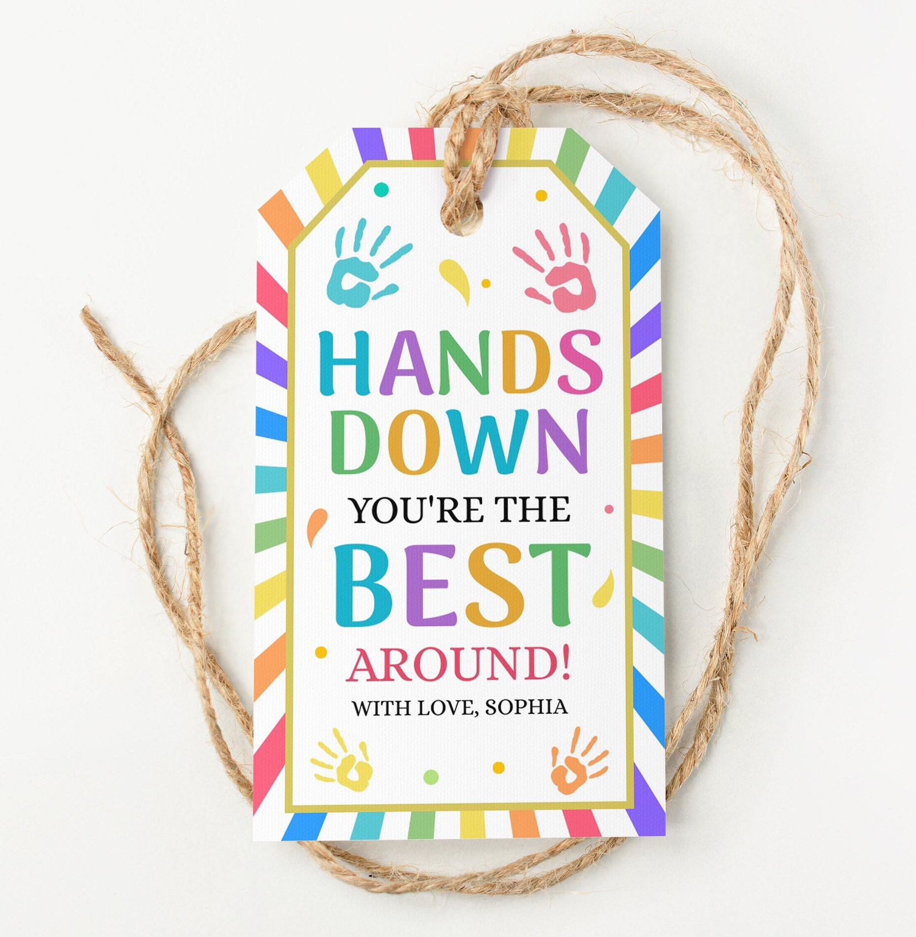 Hands Down You Are The Best Gift Tag Editable, Teacher Appreciation Tags, End of School Year Appreciation Week Gift Tag Template Printable