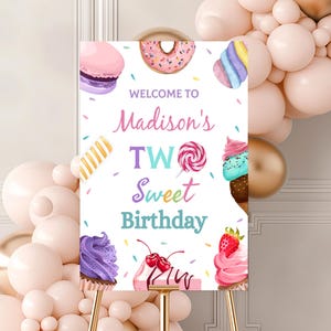 Two sweet Birthday welcome sign 2nd Birthday Welcome Poster Dessert sign Girl Ice cream Candy Donut Editable Printable Download, B168
