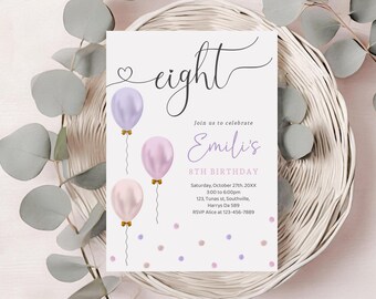 May include: A white invitation card with purple and pink balloons and confetti. The text on the card reads "eight" and "Join us to celebrate Emili's 8th Birthday". The invitation includes the date, time, and location of the party, as well as an RSVP contact.