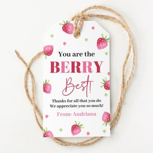 Editable Strawberry Gift Tag You are the Berry Best Staff Teacher Volunteer Appreciation Thank You Gift Tag Printable School Tag, EOF 338