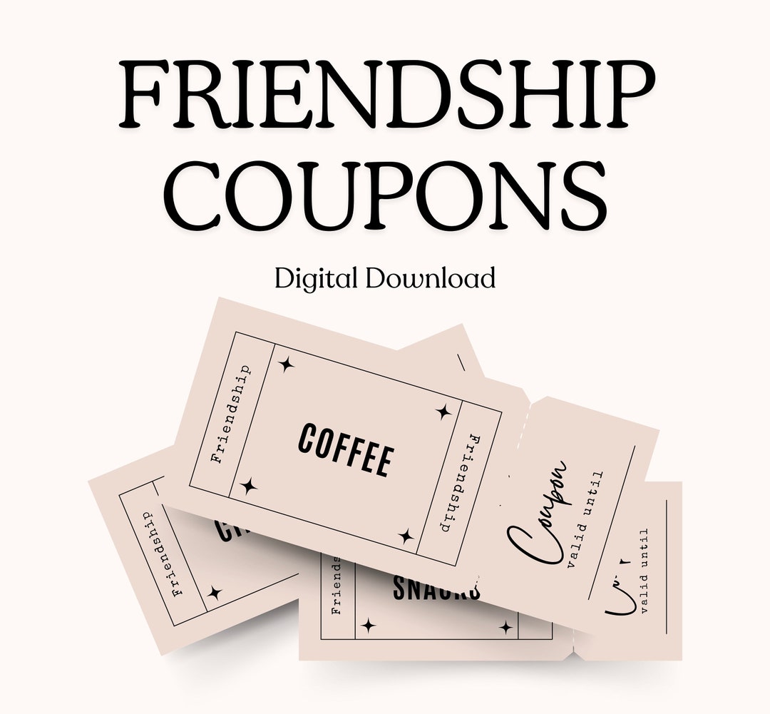 Friendship Coupon, Voucher, Valentines Day, Birthday, Digital Download ...