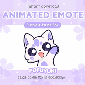 May include: Animated emote graphic featuring a white fox with purple accents, waving. The text "Animated Emote" and "Purple Kitsune Fox" are displayed in purple. The image includes the text "Instant download" and "POFUYUKI".