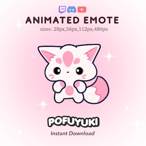 May include: A digital graphic of a white and pink animated fox-like character with large black eyes. The image includes the text "ANIMATED EMOTE" and "POFUYUKI Instant Download" on a pink background with sparkles.