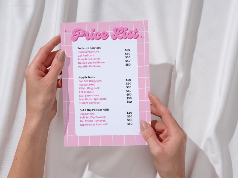 May include: A pink and white price list for nail salon services. The list includes prices for pedicures, acrylic nails, and gel and dip powder nails.