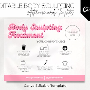 May include: A Canva editable template for body sculpting aftercare cards. The design features pink text on a white background with icons and instructions. Includes a space for a logo and website information.