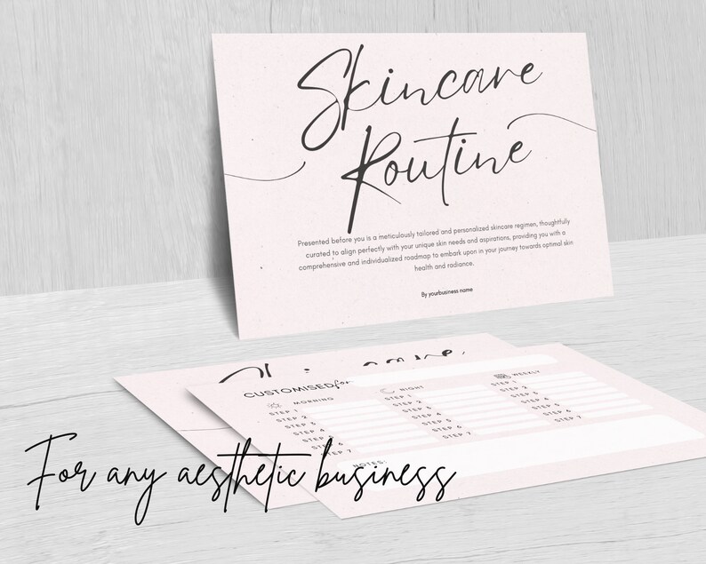 May include: A pink and white printable skincare routine template with the text "Skincare Routine" at the top. The template includes sections for "Morning" and "Night" with steps for each. The text "CUSTOMISED for" is at the top of the template.